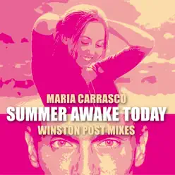 Summer Awake Today (Remix) [feat. Winston Post] - Single - María Carrasco