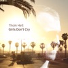 Girls Don't Cry - Single