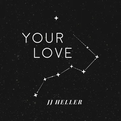 Your Love - Single - Jj Heller