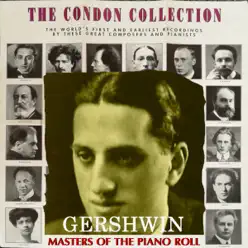 The Condon Collection: Masters of The Piano Roll - George Gershwin