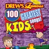 Drew's Famous 100 Greatest Kids Songs