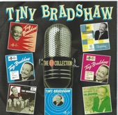 Tiny Bradshaw - The Train Kept A-Rollin'