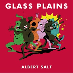 Glass Plains (feat. Ollie Whitehead & Alex Lahey) - Single