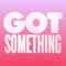 Got Something (feat. Lolly Campbell) - CASSIMM lyrics