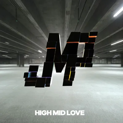 High Mid Love - DJ JMP