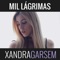 Mil Lágrimas (feat. Juacko) - Xandra Garsem lyrics