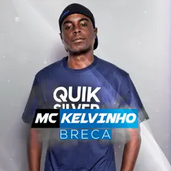 Breca - Single - Mc Kelvinho