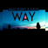 Way (Tall Black Guy Remix) - Miles Bonny & Shhor