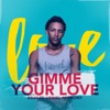 Gimme Your Love (feat. Lionel Anthony) - Single