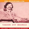 Yaqoob Atif Bulbula - Pani Da Bulbula