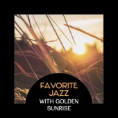 Favorite Jazz with Golden Sunrise artwork
