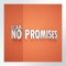 No Promises (Radio Edit) - Yeah lyrics