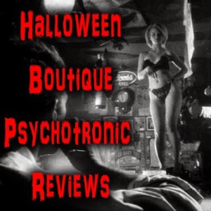 Halloween Boutique Psychotronic Reviews - Volume 008