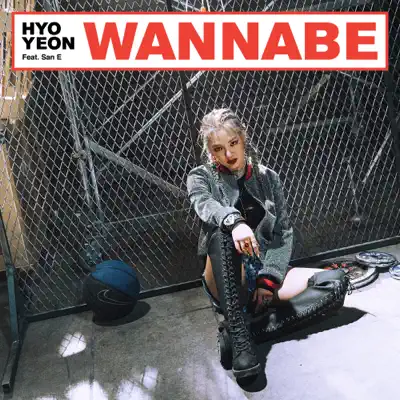 Wannabe (feat. San E) - Single - Hyoyeon