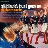 Bill Black's Combo - Let the Good Times Roll