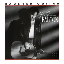 Haunted Guitar - Billy Falcon Haunted Guitar - Billy Falcon