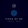 Piece of Me (feat. Gia) - Single