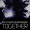 Together (Richard Grey Club Mix) - Lisa Kensington & Ron Carroll lyrics