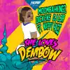 She Loves Dembow (feat. Nappy Paco) - Single album lyrics, reviews, download
