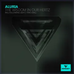 The Wisdom in Our Hertz - Single by Aluria album reviews, ratings, credits