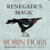 Robin Hobb - Renegade's Magic: The Soldier Son Trilogy, Book 3 (Unabridged)
