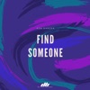Find Someone - Single artwork