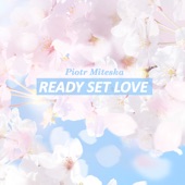 Ready Set Love artwork