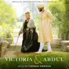 Victoria & Abdul (Original Motion Picture Soundtrack) album lyrics, reviews, download