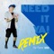 Need It Ya! (feat. Samuel O'Kane) [Remix] - Ales Fabiani lyrics