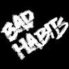 Bad Habits - Single
