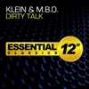 Klein & M.B.O. - Dirty Talk