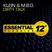 Dirty Talk by Klein & M.B.O.