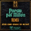 Puesto pal' Millón (feat. Alex Rose, Sech & Mike Towers) [Remix]  - Single