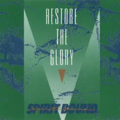 Restore the Glory by Spiritbound album reviews, ratings, credits