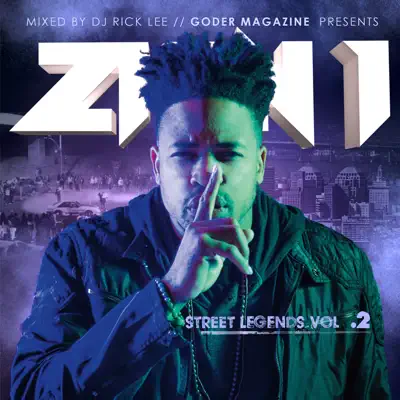 Street Legends, Vol. 2 - Zion I