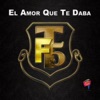 El Amor Que Te Daba - Single