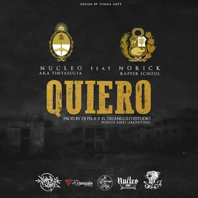 Quiero (feat. Norick) - Single - Nucleo aka TintaSucia