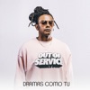 Dramas Como Tu - Single