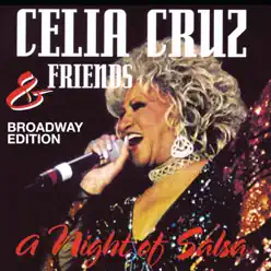 A Night of Salsa (Broadway Edition) [Live] - Celia Cruz