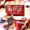 Netflix & Chill (feat. Tommy Gunz & Idrise) - Cruze lyrics