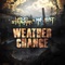 Weather Change - Liquid Stranger & Mayor Apeshit lyrics
