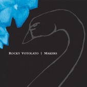 Rocky Votolato - White Daisy Passing