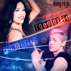 Todo de Ti - Single - Tharyk Todo de Ti - Single - Tharyk