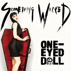 Something Wicked - EP - One-Eyed Doll Something Wicked - EP - One-Eyed Doll