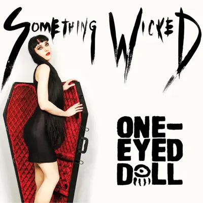 Something Wicked - EP - One-Eyed Doll