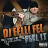 Feel It (feat. T-Pain, Sean Paul, Flo Rida & Pitbull) - Single album lyrics, reviews, download