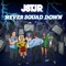 Break It Down - JSTJR lyrics