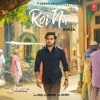 Roi Na (From "Shiddat") - Single