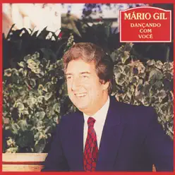 Dançando com você - Mario Gil Dançando com você - Mario Gil