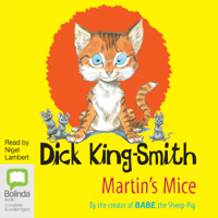 Dick King-Smith - Martin's Mice (Unabridged) artwork